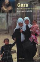 Gaza : fr&aring;n faraoner till islamister