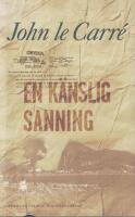 En k&auml;nslig sanning 
