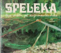 Speleka : Nya dikter p&aring; &aring;ngermanl&auml;ndska 