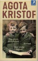 Den stora skrivboken ; Beviset ; Den tredje l&ouml;gnen 