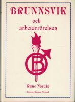Brunnsvik och arbetarr&ouml;relsen
