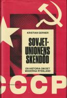 Sovjetunionens skend&ouml;d : en historia om det moderna Ryssland