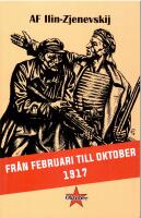 Fr&aring;n februari till oktober 1917 