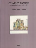 Charles Moore : buildings and projects 1949-1986