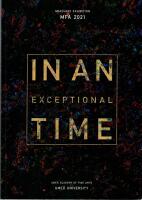 In an exceptional time : graduate exhibiting MFA 2021