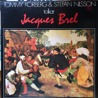 Tommy K&ouml;rberg & Stefan Nilsson tolkar Jacques Brel