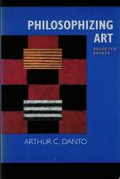 Philosophizing art : selected essays