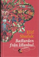 Bastarden fr&aring;n Istanbul