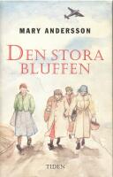 Den stora bluffen : roman