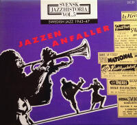 Svensk jazzhistoria, vol 5: Jazzen anfaller