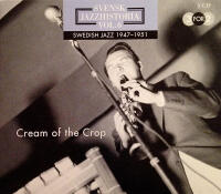 Svensk Jazzhistoria vol 6. Cream of the crop