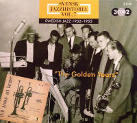 Svensk Jazzhistoria vol 7. The golden years