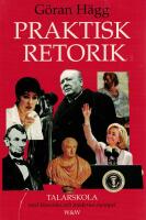 Praktisk retorik : med klassiska och moderna exempel