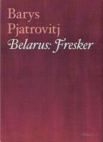 Belarus: fresker