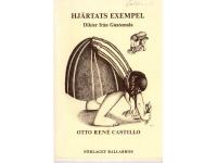 Hj&auml;rtats exempel. Dikter fr&aring;n Guatemala