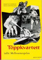 Toppkvartett inf&ouml;r Melbournespelen