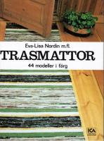 Trasmattor. 44 modeller i f&auml;rg
