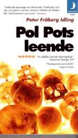 Pol Pots leende. Om en svensk resa genom r&ouml;da khmerernas Kambodja (Kampuchea)