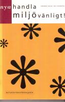 Nya handlar milj&ouml;v&auml;nligt