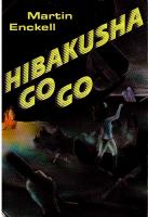 Hibakusha Go Go