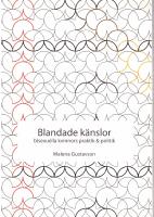 Blandade k&auml;nslor. Bisexuella kvinnors praktik & politik