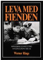 Leva med fienden. Anpassning och motst&aring;nd i Hitlers Europa 1939-45
