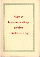N&aring;gra av leninismens viktiga problem i v&auml;rlden av i dag
