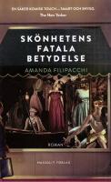 Sk&ouml;nhetens fatala betydelse
