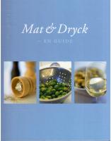 Mat & dryck. En guide