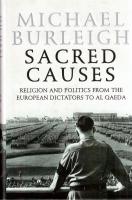 Sacred causes. Religion and politics from the European dictators to Al Qaeda