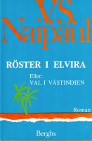 R&ouml;ster i Elvira. Eller val i V&auml;stindien