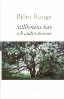 Stillhetens hav och andra dramer