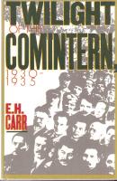 Twilight of the Comintern, 1930-1935