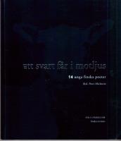 Ett svart f&aring;r i motljus. 14 unga finska poeter