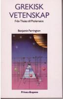 Grekisk vetenskap. fr&aring;n Thales till Ptolemaios