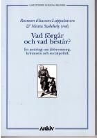 Vad f&ouml;rg&aring;r och vad best&aring;r?