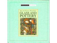 Arts and Crafts Movement Glass and Pottery (Centuries of Style)