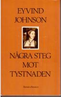 N&aring;gra steg mot tystnaden : en roman om f&aring;ngna