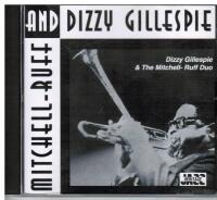 Dizzy Gillespie & The Mitchell-Ruff Duo