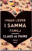 Ingen lever i samma familj
