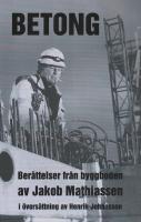 Betong : ber&auml;ttelser fr&aring;n byggboden