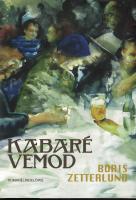 Kabar&eacute; vemod : roman