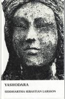 Yashodara : en indisk ber&auml;ttelse om de fyra juvelerna
