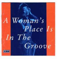 A woman&acute;s place is in the groove