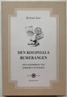 Den koloniala bumerangen : fr&aring;n schibbolet till k&ouml;rkort i svenskhet