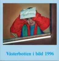 V&auml;sterbotten i bild 1996