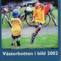V&auml;sterbotten i bild 2002