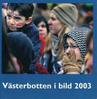 V&auml;sterbotten i bild 2003