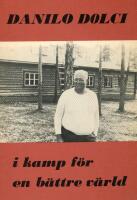Danilo Dolci - i kamp f&ouml;r en b&auml;ttre v&auml;rld