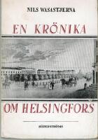 En kr&ouml;nika om Helsingfors